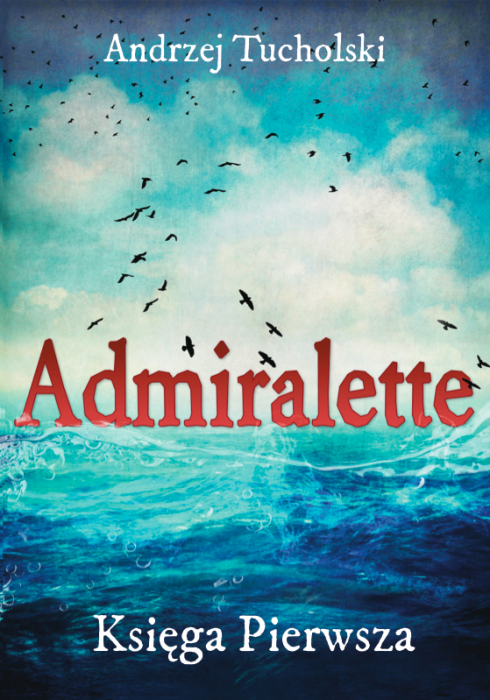 Admralette - Andrej Tucholski